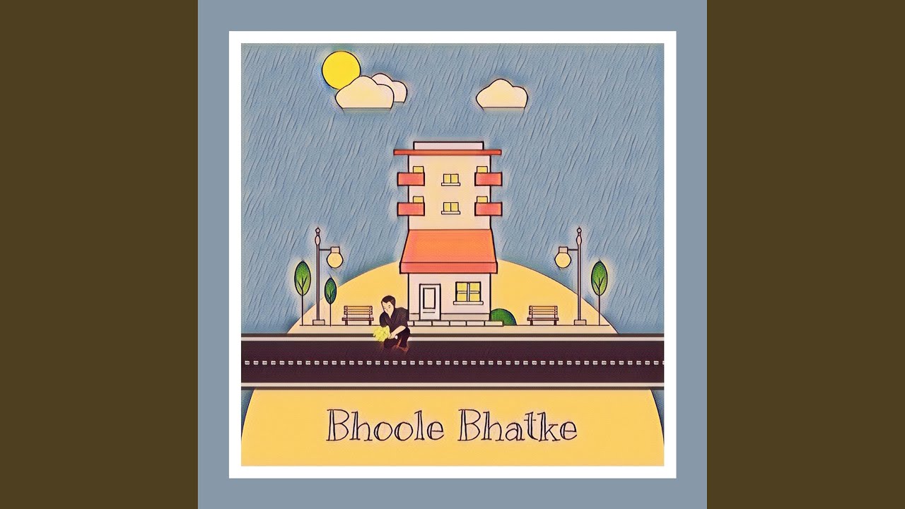 Bhoole Bhatke - YouTube