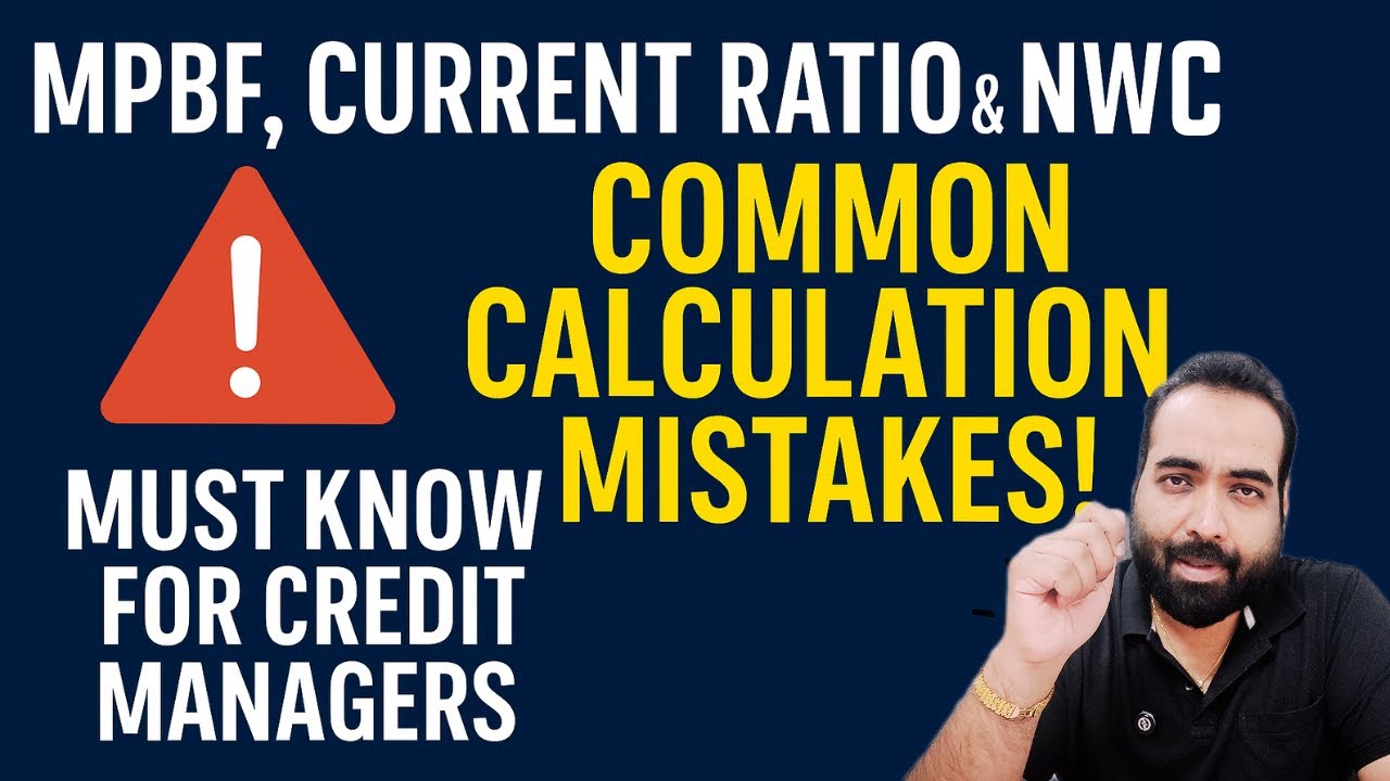 Class-48: Hidden Flaws in MPBF, Current Ratio & NWC Calculations | Avoid These Common Mistakes!