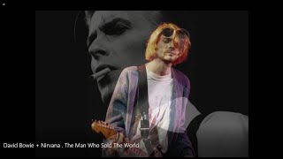 Miniatura de vídeo de "David Bowie + Nirvana  = The Man Who Sold The World // a LIVE mashup: Vol. 2"