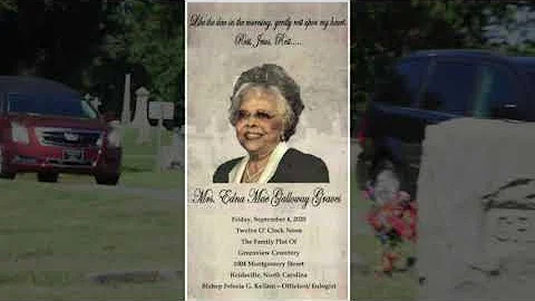 Mrs. Edna Graves home going service.