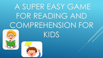 A SUPER EASY GAME FOR READING AND COMPREHENSION FOR KIDS