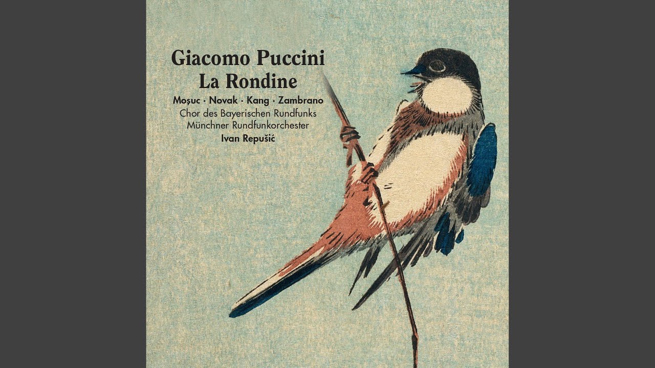 Guarda La rondine, Act III: E siam fuggiti qui (Live) su YouTube Guarda La rondine, Act III: E siam fuggiti qui (Live) su YouTube