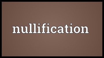 Nullification Meaning