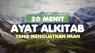 20 Menit Ayat Alkitab yang Meneguhkan Iman - Saat Teduh Setiap Hari screenshot 3