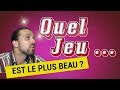 Quel jeu ... est le plus beau du monde ?