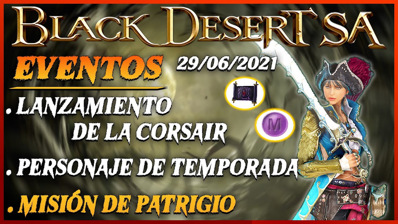 BLACK DESERT LATINO EVENTOS CORSAIR PJ DE TEMPORADA MISIÓN DE