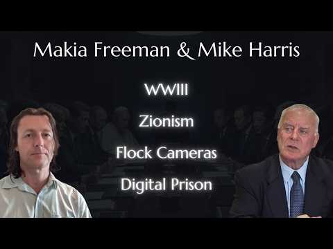 WWIII, Zionism, Flock Cameras & The Surveillance State : Makia Freeman & Mike Harris