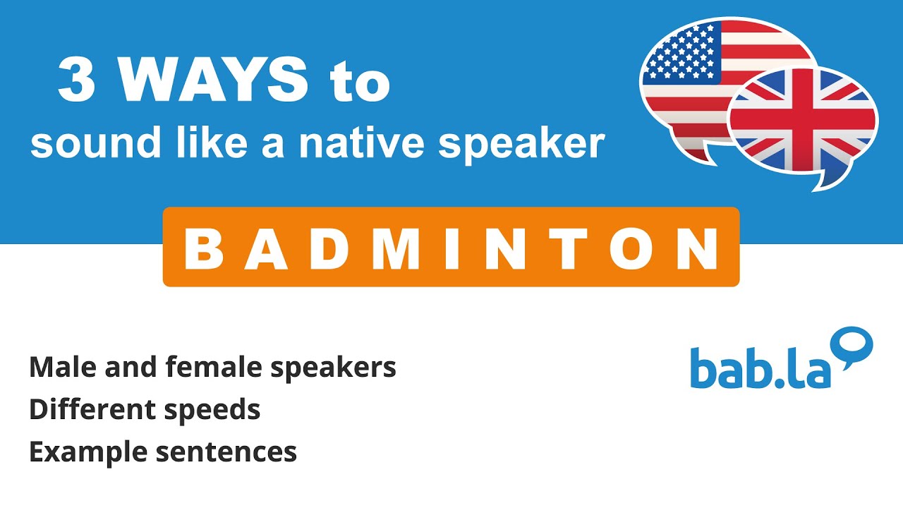 BADMINTON pronunciation Improve your language with bab.la YouTube