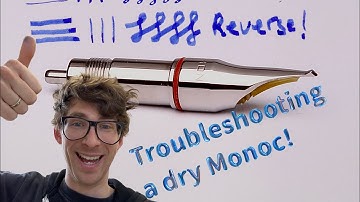 Troubleshooting a dry Monoc Nib on first inking!￼