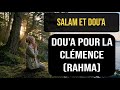 MERCREDI 21 JANVIER 2026 : Dou'a pour la clémence (Rahma)