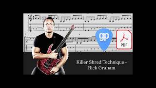 Killer Shred Technique - Rick Graham PDF AND Guitar PRO Tabs [TABS]