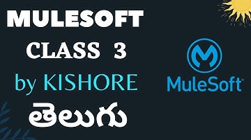 Mulesoft Training  3rd Class  Mr Kishore Reddy Telugu  06th Feb 2023 VLR