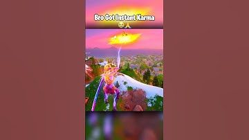 Bro Got Instant Karma 😭 #fortnitefunny #fortnitememes #shorts