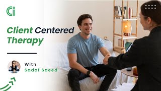 Client Centered Therapy l Sadaf Saeed l Counsel India