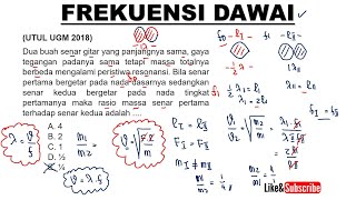 FREKUENSI NADA PADA DAWAI - HUKUM MELDE (UTUL UGM 2018) | Gelombang Bunyi Fisika SMA Kelas 11