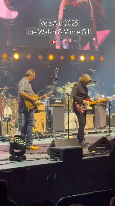 Joe Walsh & Vince Gill - VetsAid 2025 #musiclegends  #music #joewalsh #concert