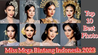 Top 10 Best Photo Lady In Lace Miss Mega Bintang Indonesia 2023
