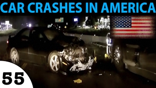 CAR CRASHES IN AMERICA. Car Crash Fails Episode 55. Crazy Drivers Car Crash Compilation.