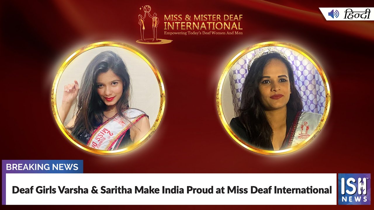 Deaf Girls Varsha And Saritha Make India Proud at Miss Deaf
