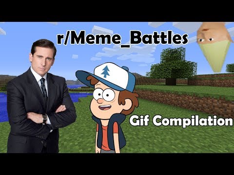 r/meme_battles-gif-compilation