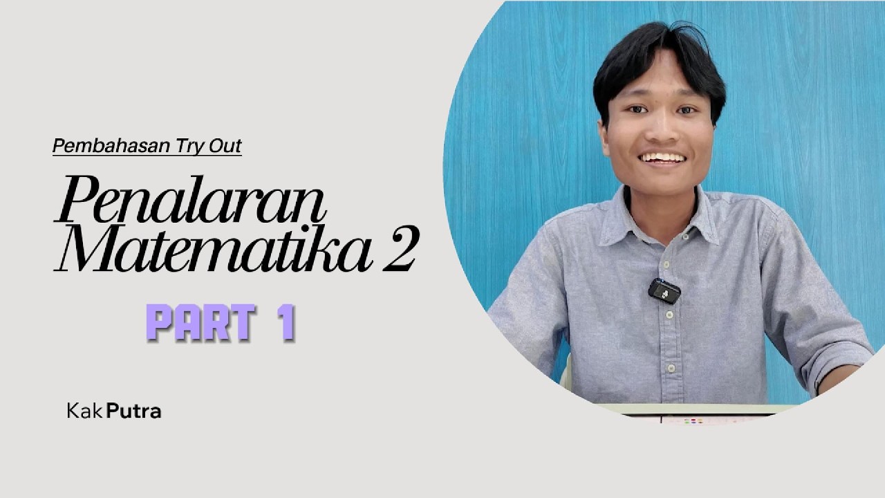 Pembahasan Soal Try Out 2 PM No.1-5 By Kak Putra