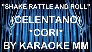 Adriano Celentano - Shake Rattle and Roll CORI KARAOKE MM