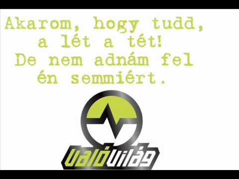 Klikk-Klikkesedjél (Való Világ 4) +lyrics