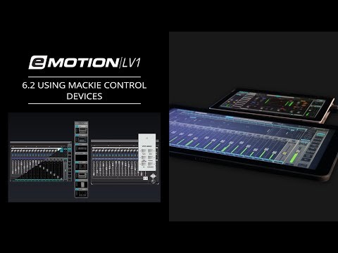 eMotion LV1 Tutorial 6.2: Extras – Using Mackie Control Devices