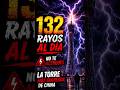 La torre que recibe 132 rayos al día