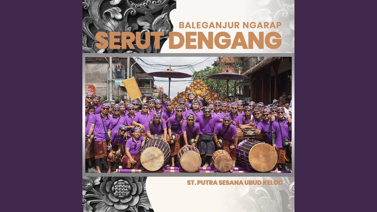 Baleganjur Ngarap Serut Dengang