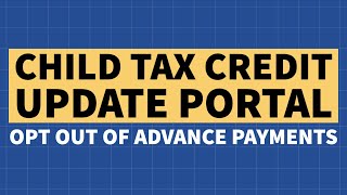 How To Opt Out Of Child Tax Credit Checks New Update Portal Youtube