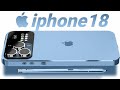 iPhone 18 Pro Max SHOCKS Everyone — 9 Upgrades That Make Skipping the iPhone 17 the Smartest Move!