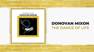 Donovan Mixon - The Dance Of Life (Official Audio Video)