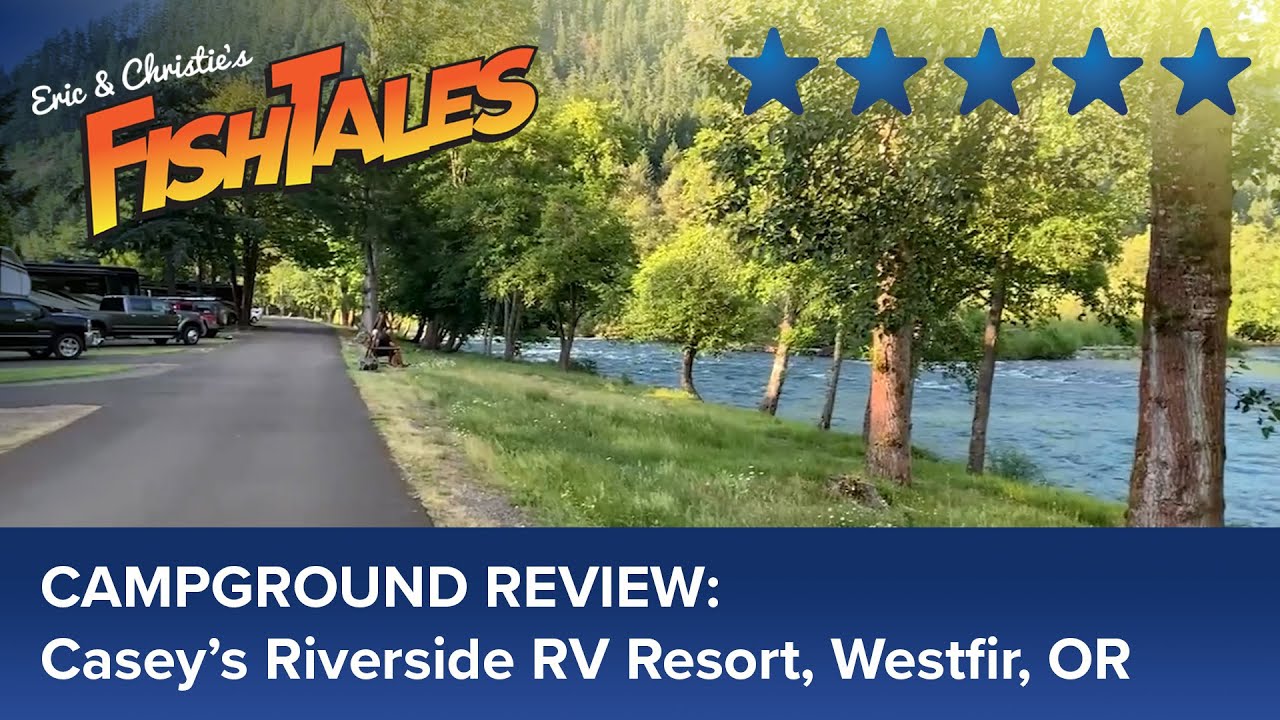 Campground Review Casey's Riverside RV Resort YouTube