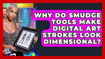 Why Do Smudge Tools Make Digital Art Strokes Look Dimensional? - The Virtual Art Desk