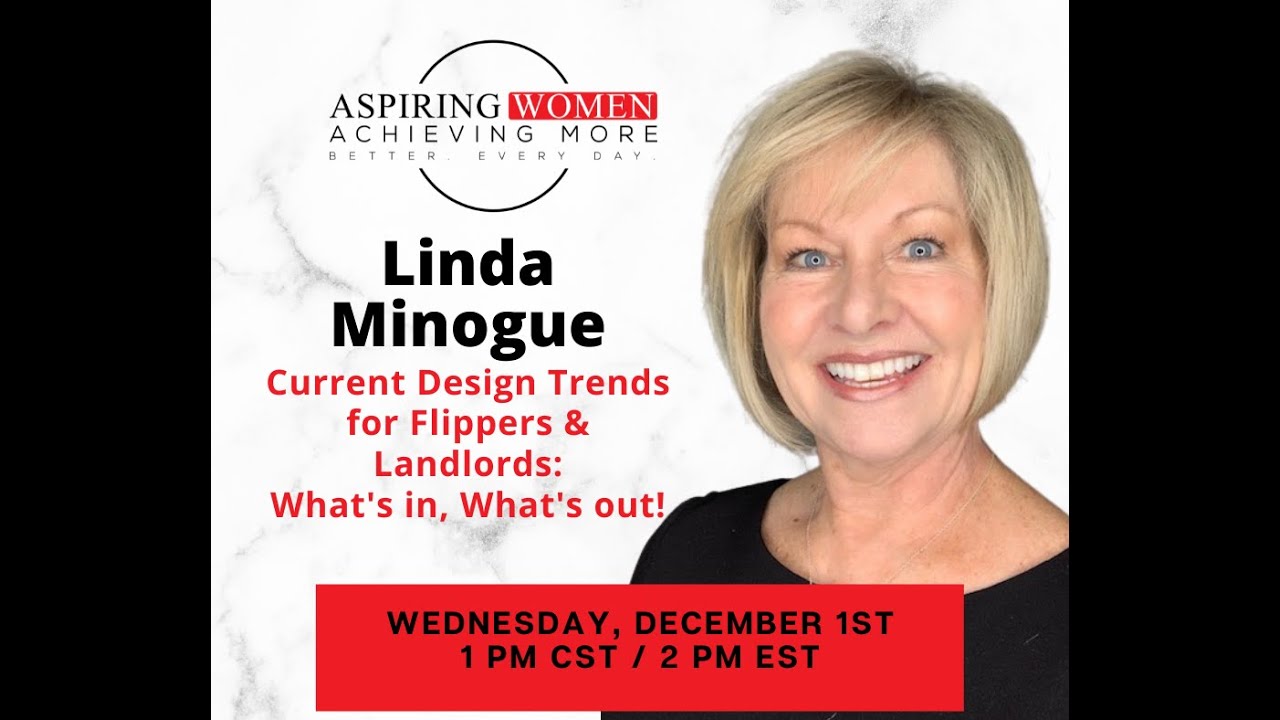 Current Design Trends for Flippers and Landlords with Linda Minogue