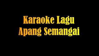 Karaoke Lagu Apang Semangai