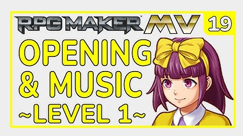 RPG Maker MV Tutorial [L1_E19]