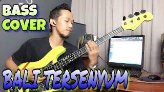 Bali Tersenyum - Bass Cover