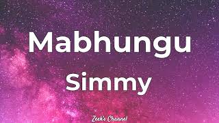 Simmy - Mabhungu Lyrics [English]