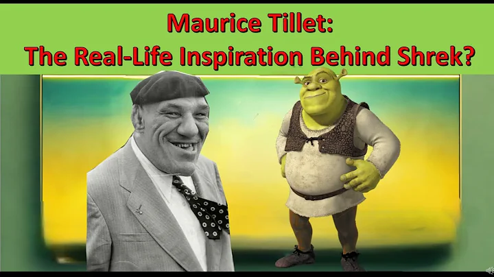 Maurice Tillet: The Real-Life Inspiration Behind Shrek?