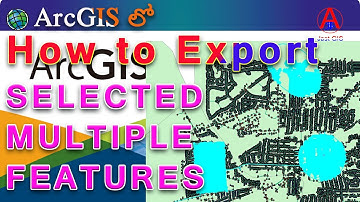 How to Export Selected Feature to New Shapefile in ArcGIS|Export multiple Selected features|JastGIS