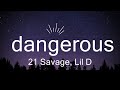 21 Savage, Lil Durk, Metro Boomin - dangerous  | Music Osiris