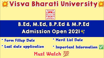 Visva Bharati University Admission 2021 | B.Ed, M.Ed, B.P.Ed & M.P.Ed Admission Notice ✅