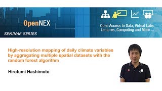 OpenNEX: High-resolution mapping of daily climate variables by aggregating multiple spatial datasets