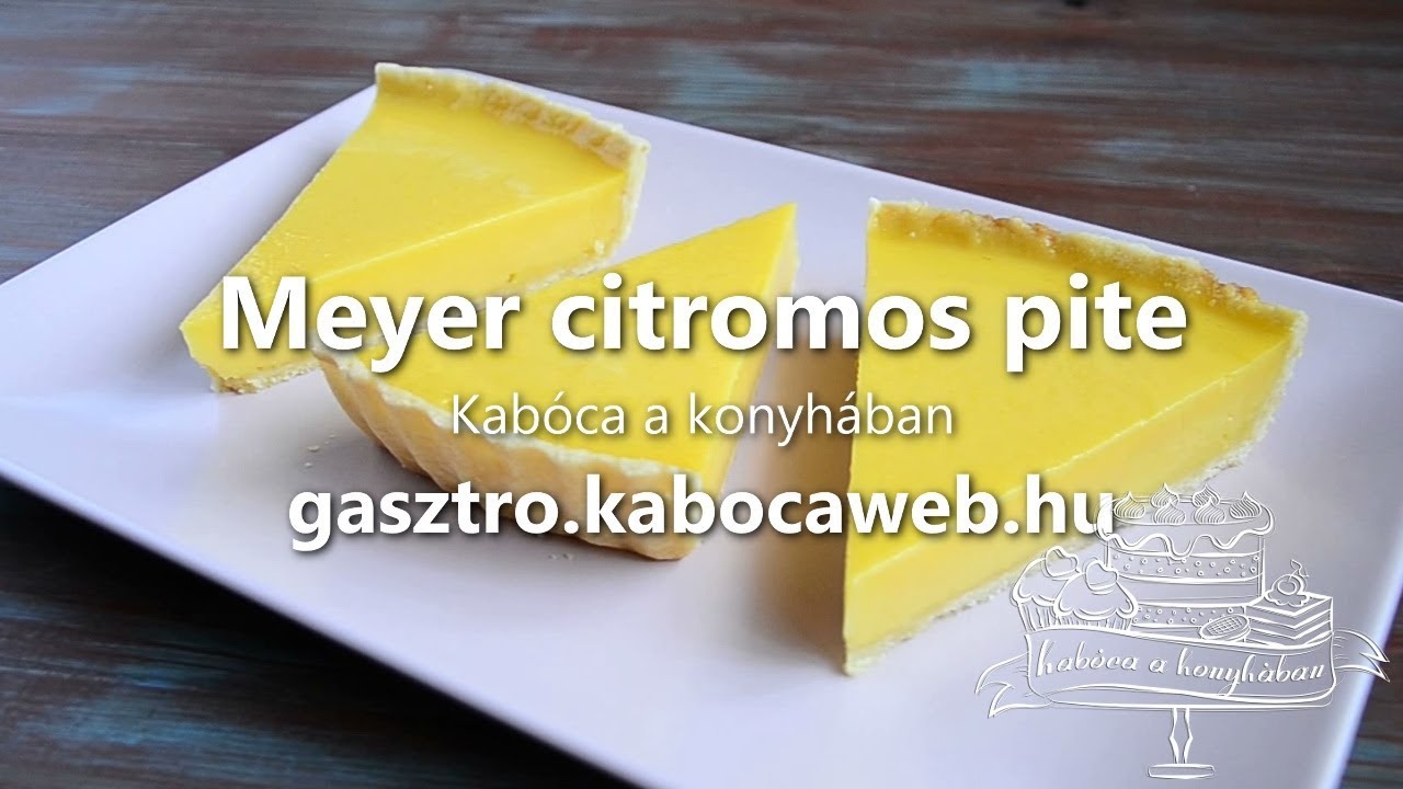 Meyer citromos pite recept videó - Kabóca a konyhában