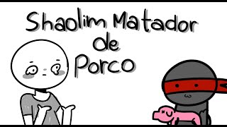 Animação Shaolin Matador De Porco