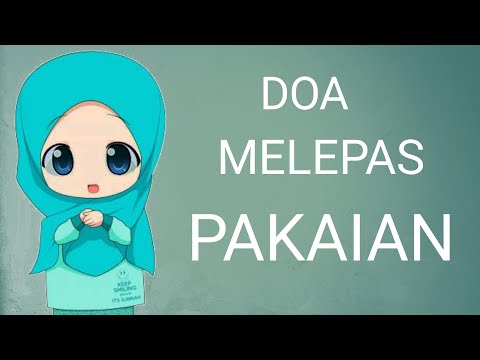 DOA MELEPAS PAKAIAN DAN ARTINYA