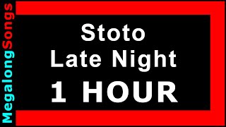 Stoto - Late Night 🔴 [1 HOUR] ✔️