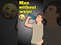 How long can you survive without water. #shorts#facts